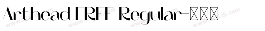 Arthead FREE Regular字体转换